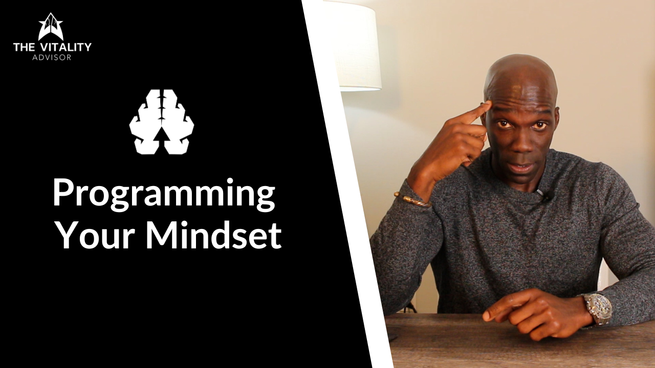 Programming Your Mindset Peak Vitality Solutions