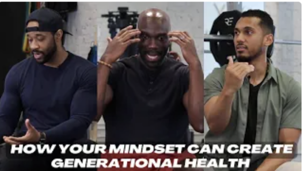 How Your Mindset Can Create Generational Health