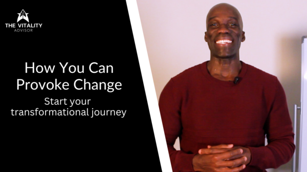 How You Can Provoke Change